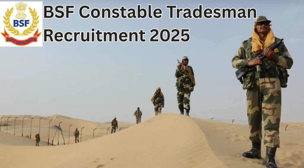 BSF-Constable-Tradesman-Recruitment-2025-