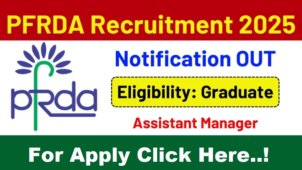 PFRDA 40 Assistant Manager Online Form- 2025