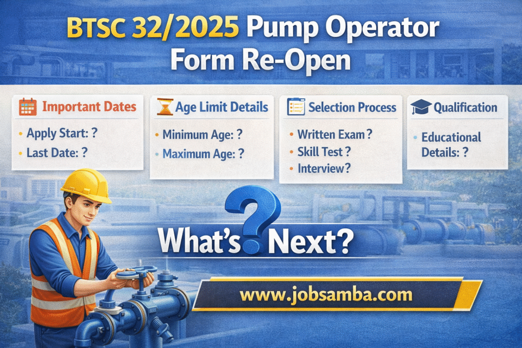 BTSC 32/2025 Pump Operator Form Re-Open
