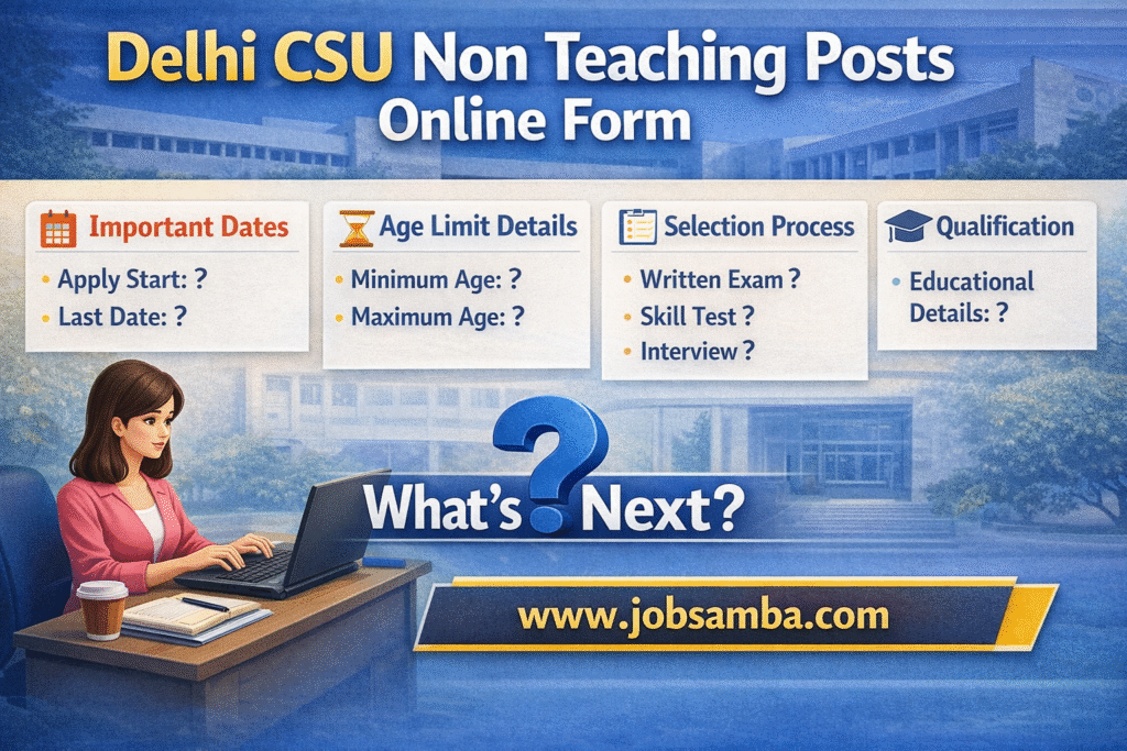 Delhi CSU Non Teaching Posts Online Form