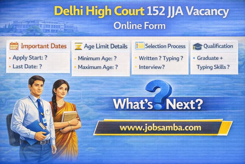 Delhi High Court JJA Vacancy Details