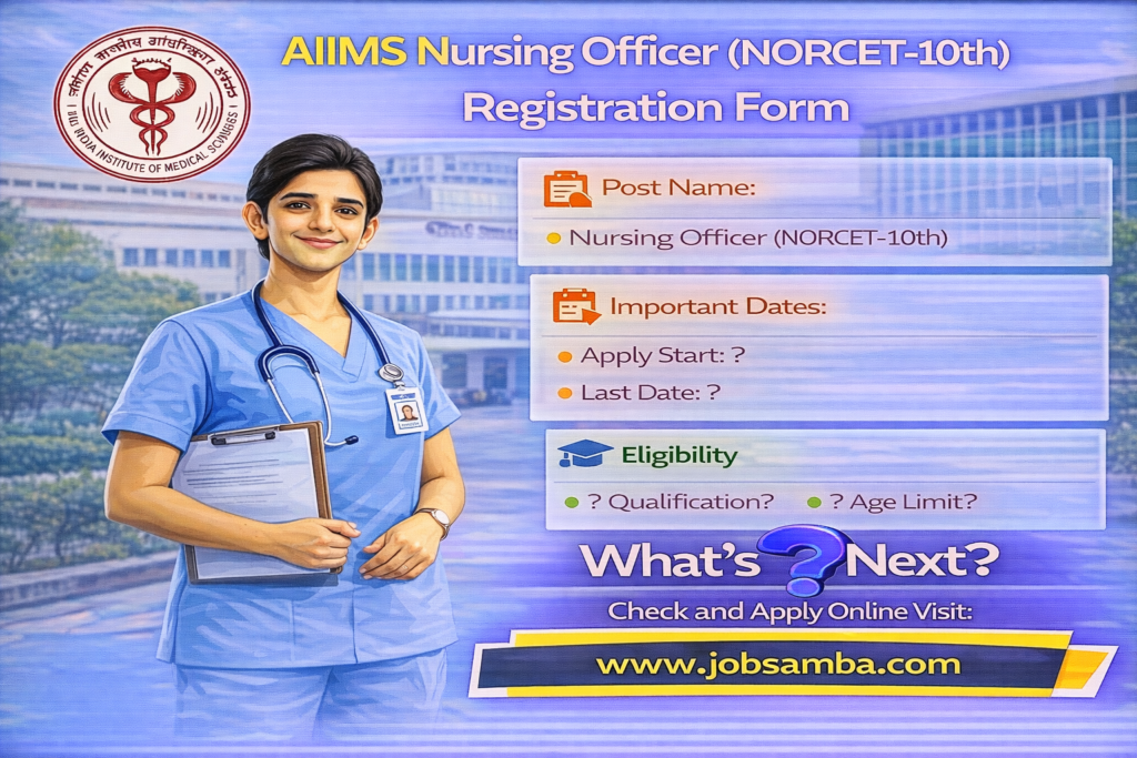 AIIMS Nursing Officer (NORCET-10th) Form