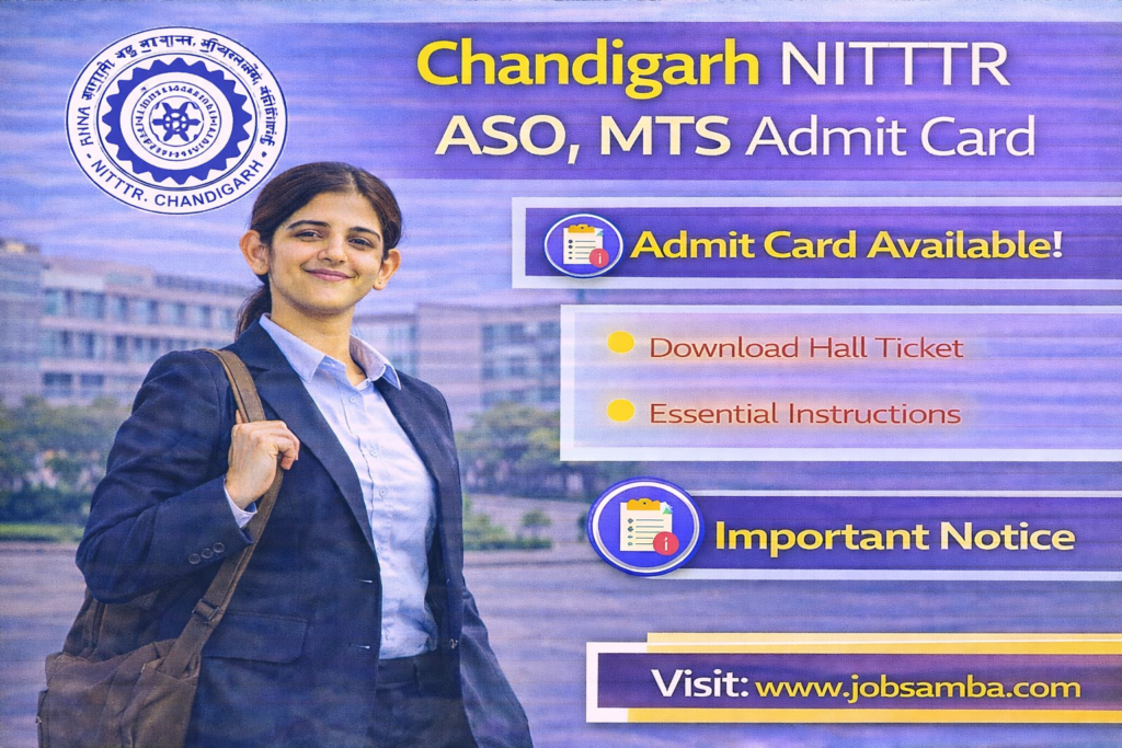 Chandigarh NITTTR ASO, MTS Admit Card
