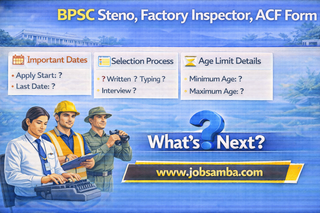 BPSC online form details and guide