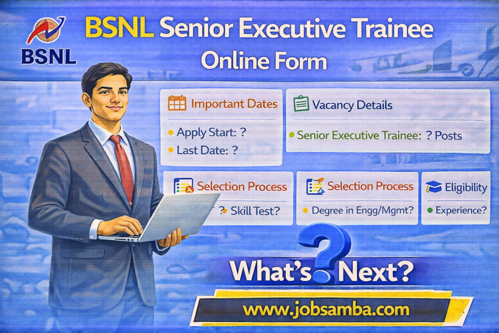 BSNL Senior Executive Trainee application details