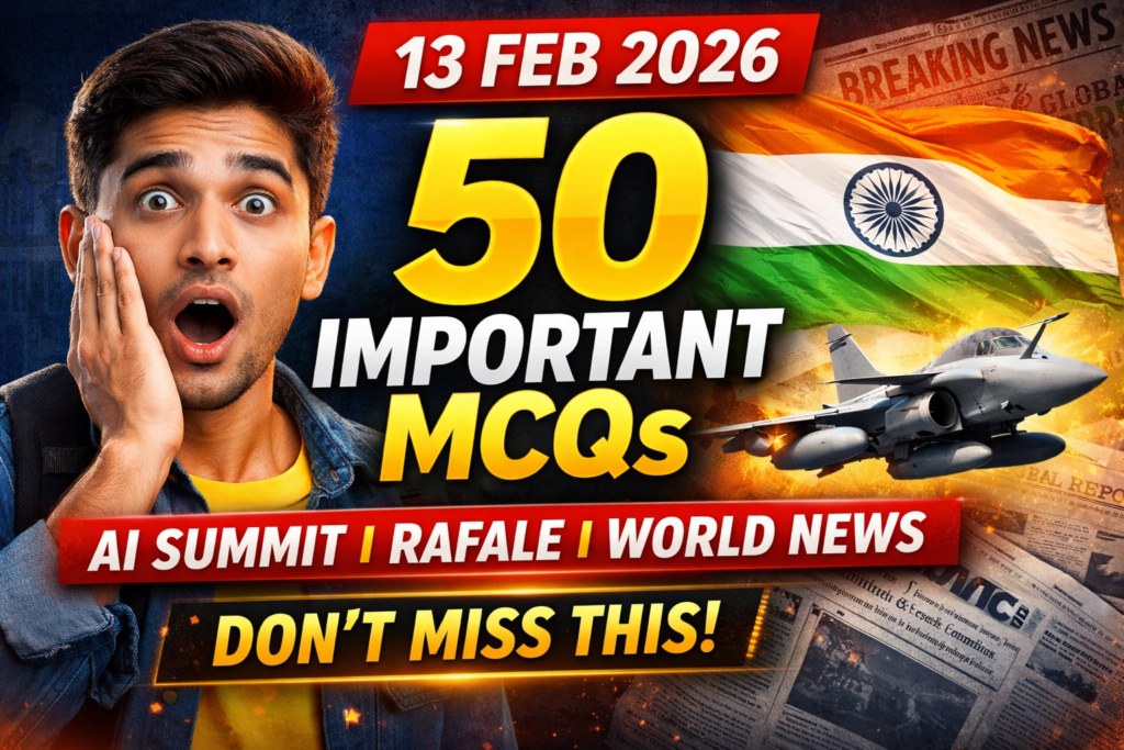 Current Affairs 13 February 2026