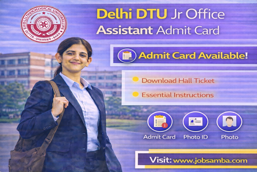 Delhi DTU Jr Office Assistant Admit Card