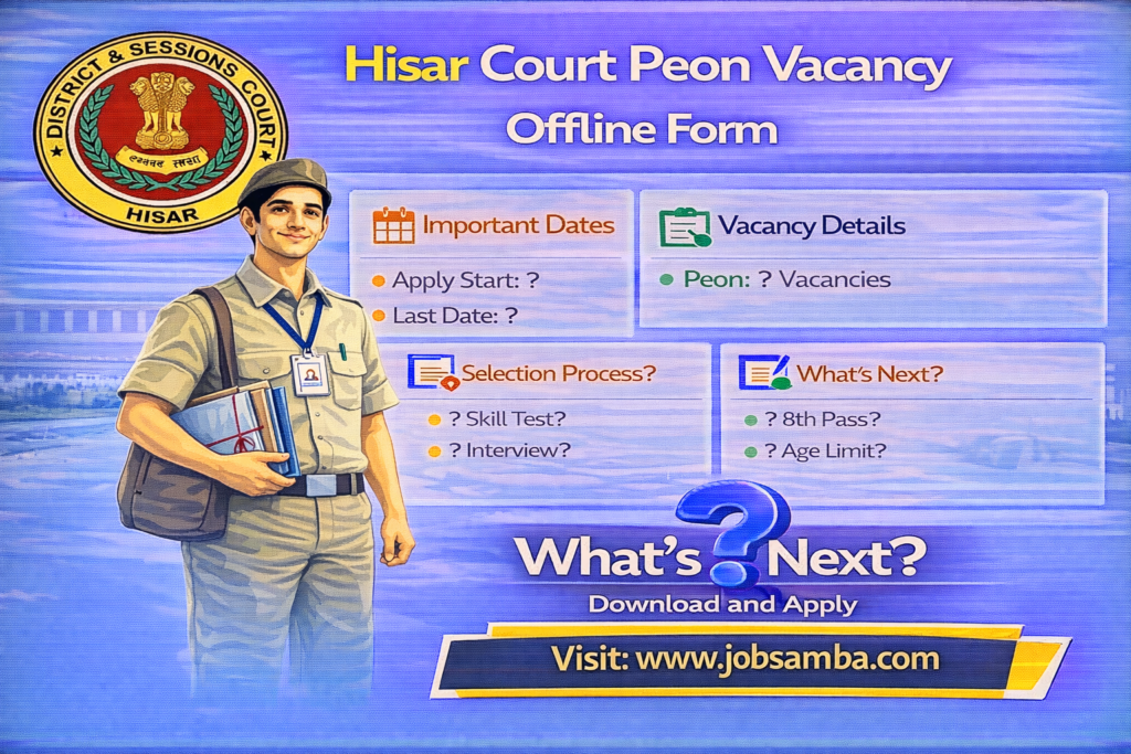 Hisar Court Peon Vacancy Offline Form