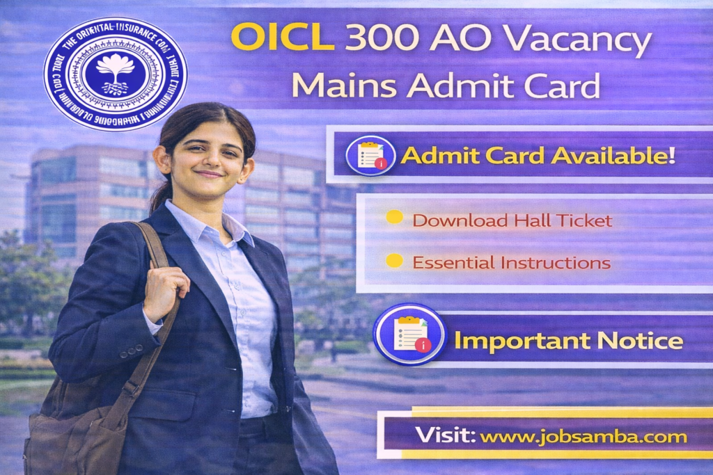 OICL 300 AO Vacancy Mains Admit Card