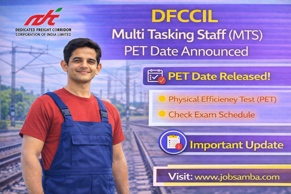 DFCCIL Multi Tasking Staff (MTS) PET Date