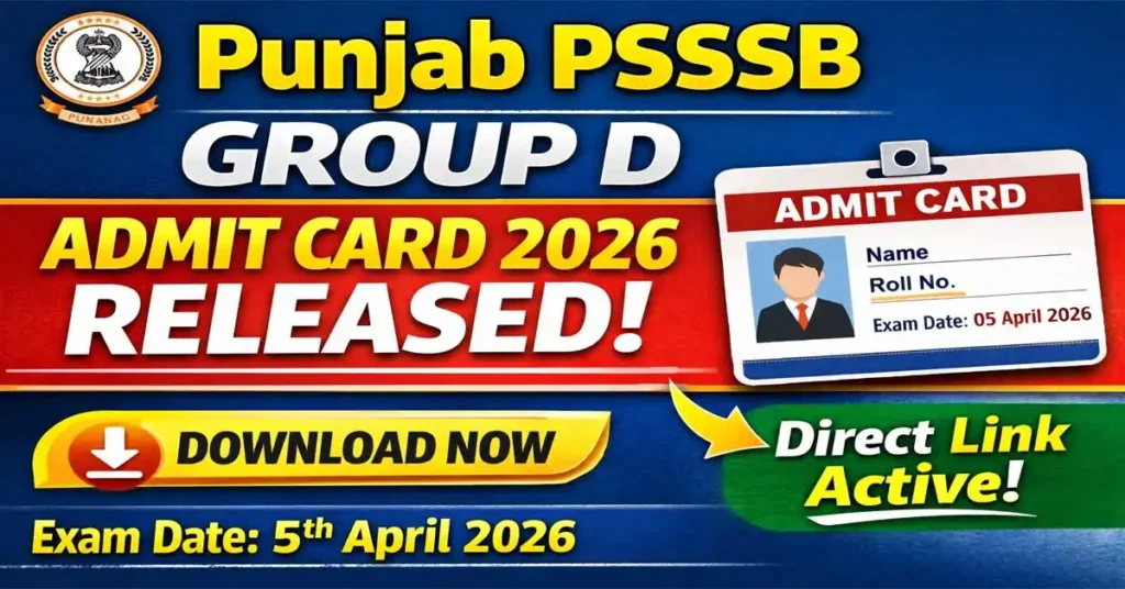 PSSSB Advt 08/2025 Group-D Admit Card