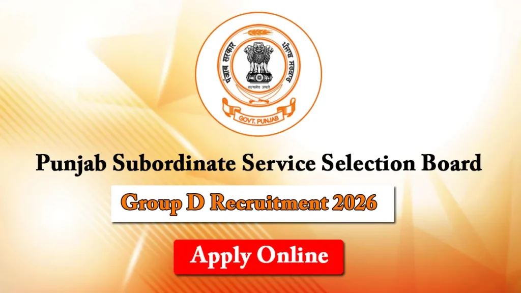 PSSSB Advt. 04/26 Group D Posts Online Form