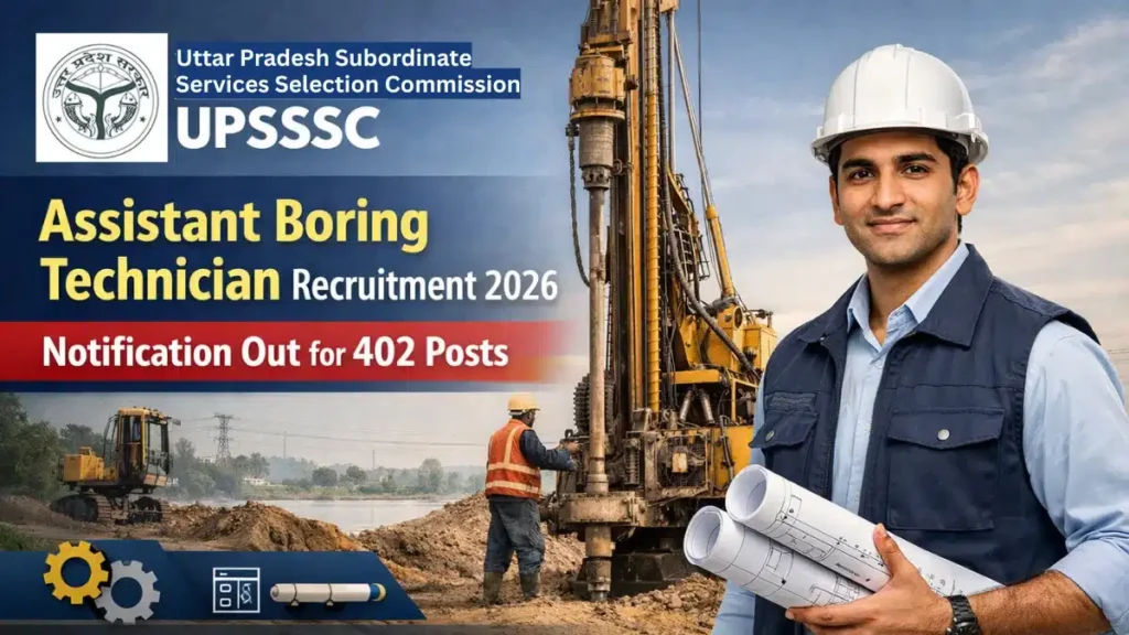 UPSSSC Asst. Boring Technician Online Form