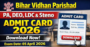 Bihar Vidhan Parishad PA, Steno Admit Card