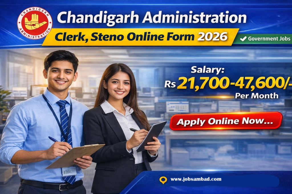 Chandigarh Admin. Clerk, Steno Online Form