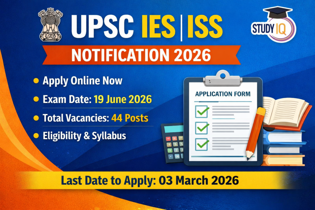 UPSC IES / ISS 44 Vacancy Exam Date 2026