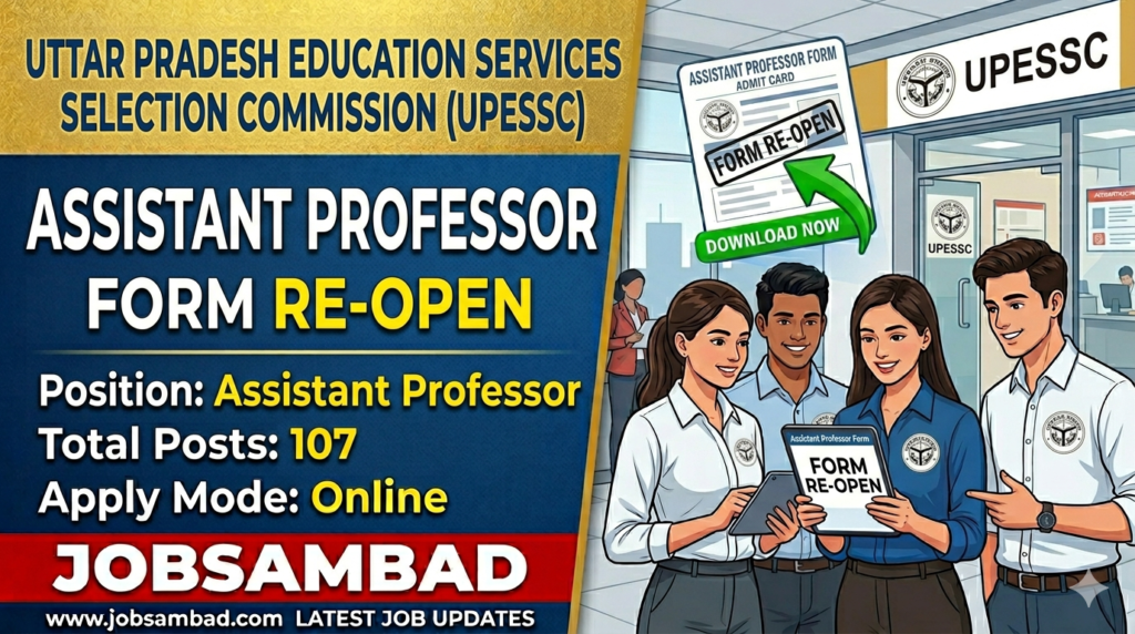 UPESSC 107 Assistant Professor Form Re-Open