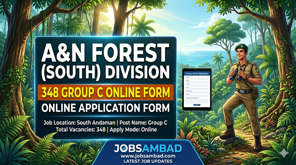 A&N Forest (South) 348 Group C Online Form