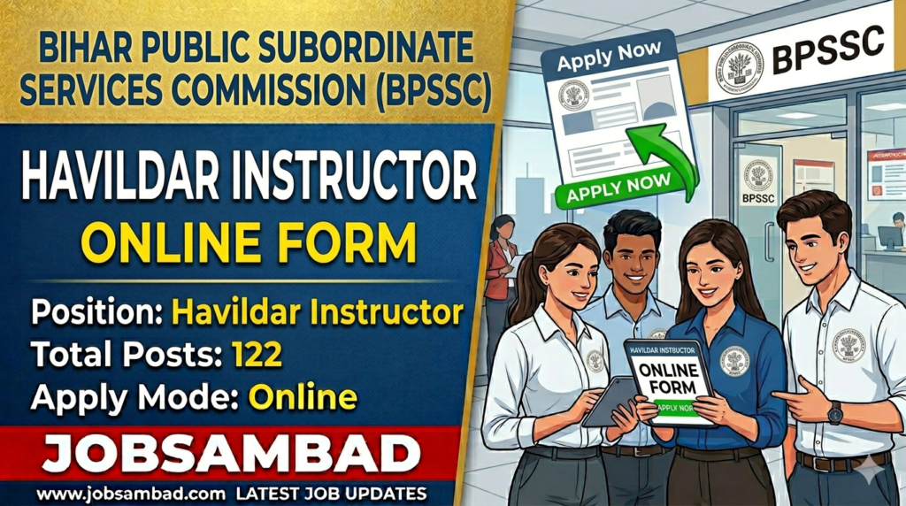 BPSSC 122 Havildar Instructor Online Form