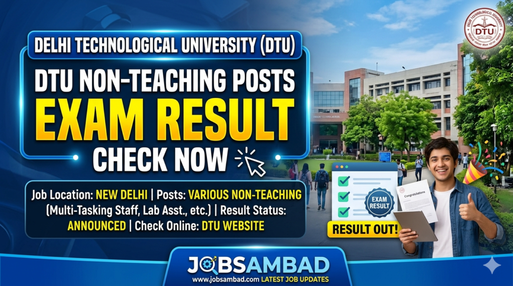 Delhi DTU Non Teaching Posts Exam Result