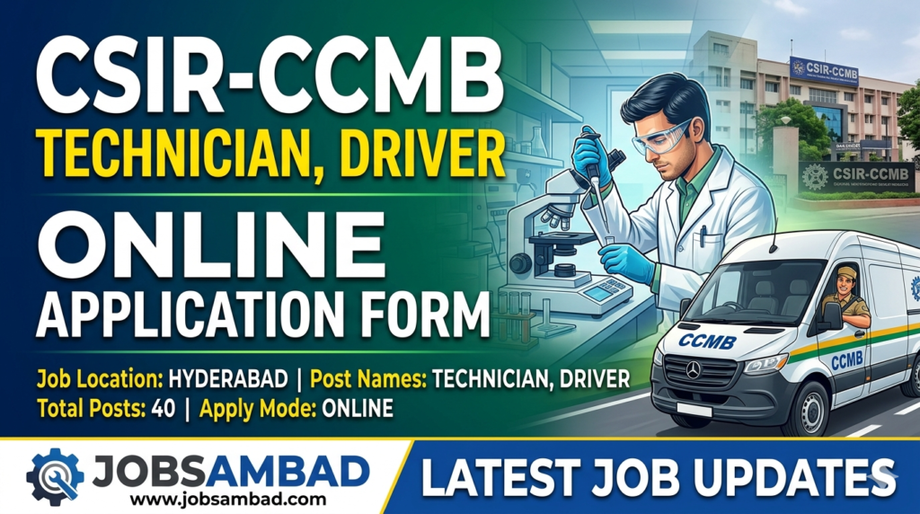 CSIR-CCMB Technician, Driver Online Form