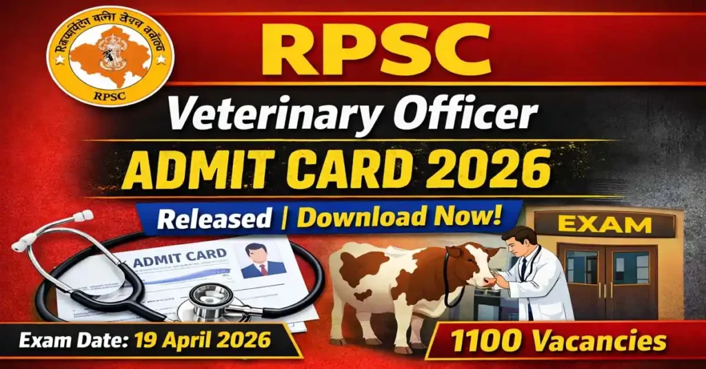 RPSC Veterinary Officer Admit Card Notice