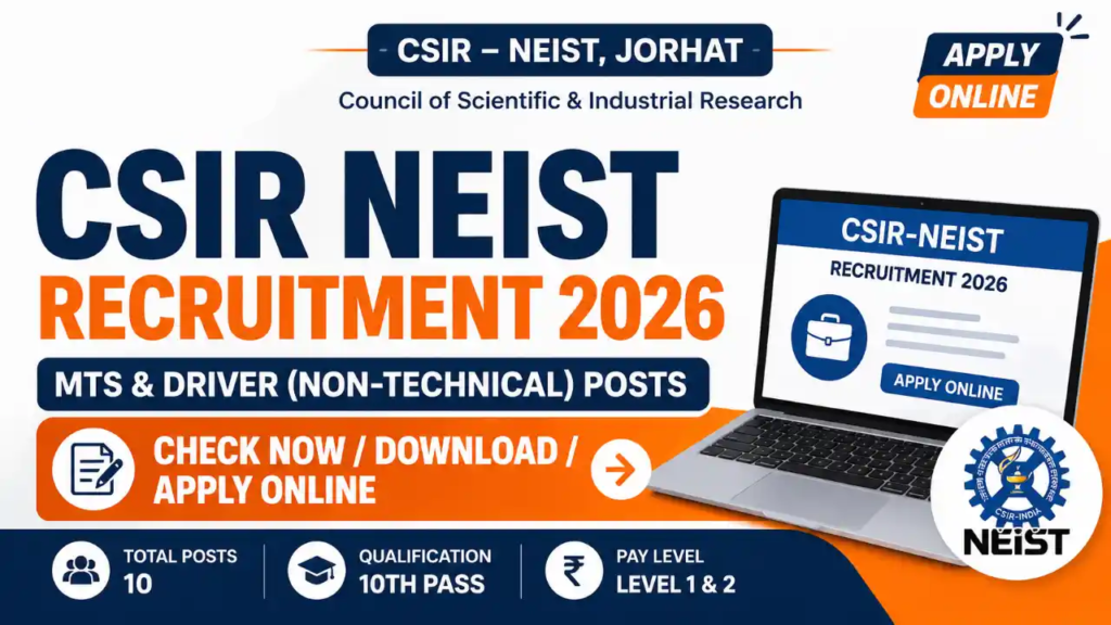 CSIR-NEIST MTS, Driver Vacancy Online Form
