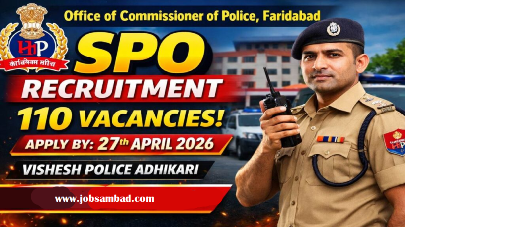 Faridabad Police 110 SPO Vacancy Offline Form