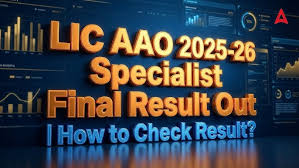 LIC AAO (Specialist) Vacancy Final Result