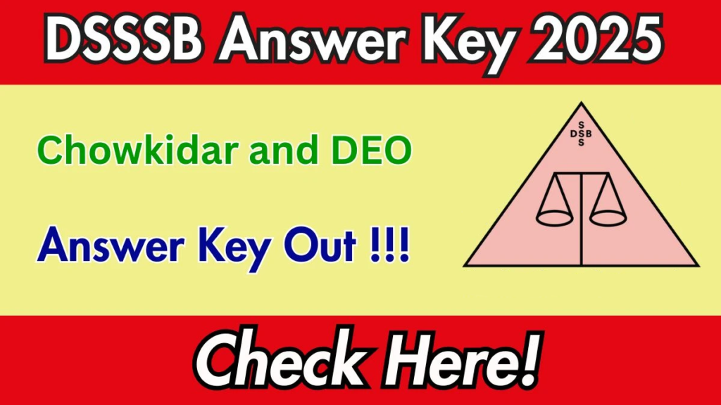 DSSSB Advt 07/24 DEO, Chowkidar Exam Result