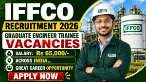 IFFCO Graduate Engineer Trainee Online Form