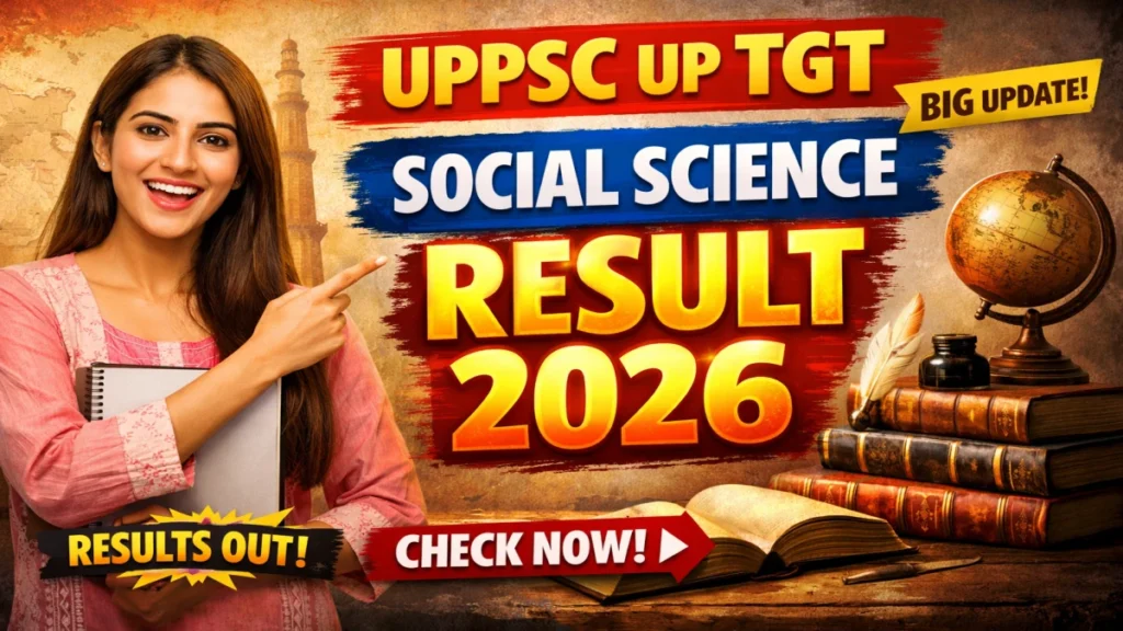 UPPSC LT Teacher (Social Science) Result