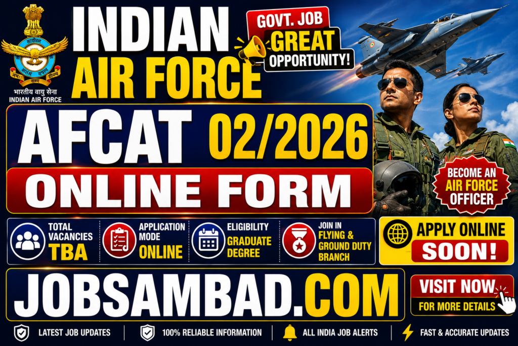 Indian Air Force AFCAT 02/2026 Online Form