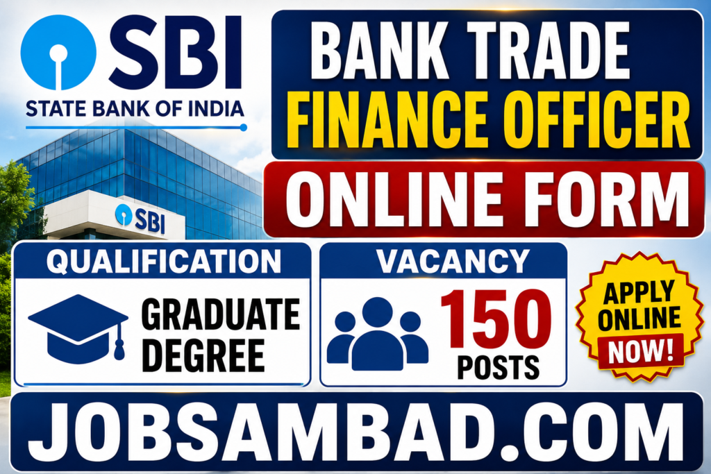 SBI Bank Trade Finance Officer Online Form