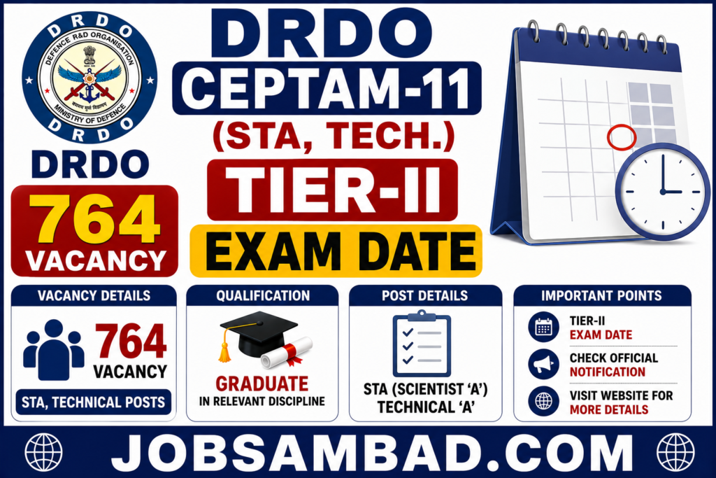 DRDO CEPTAM-11 (STA, Tech.) Tier-II Exam Date