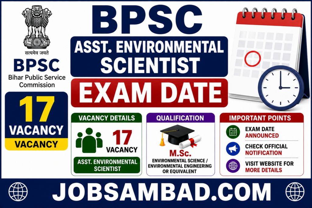 BPSC Asst. Environmental Scientist Exam Date