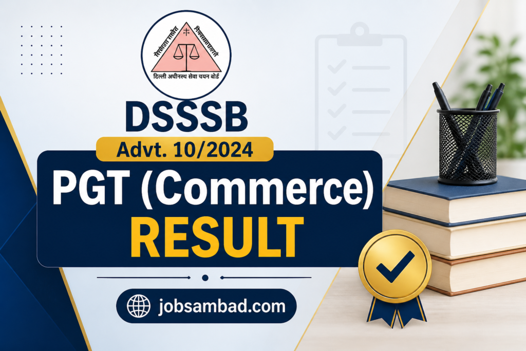 DSSSB Advt. 10/2024 PGT (Commerce) Result