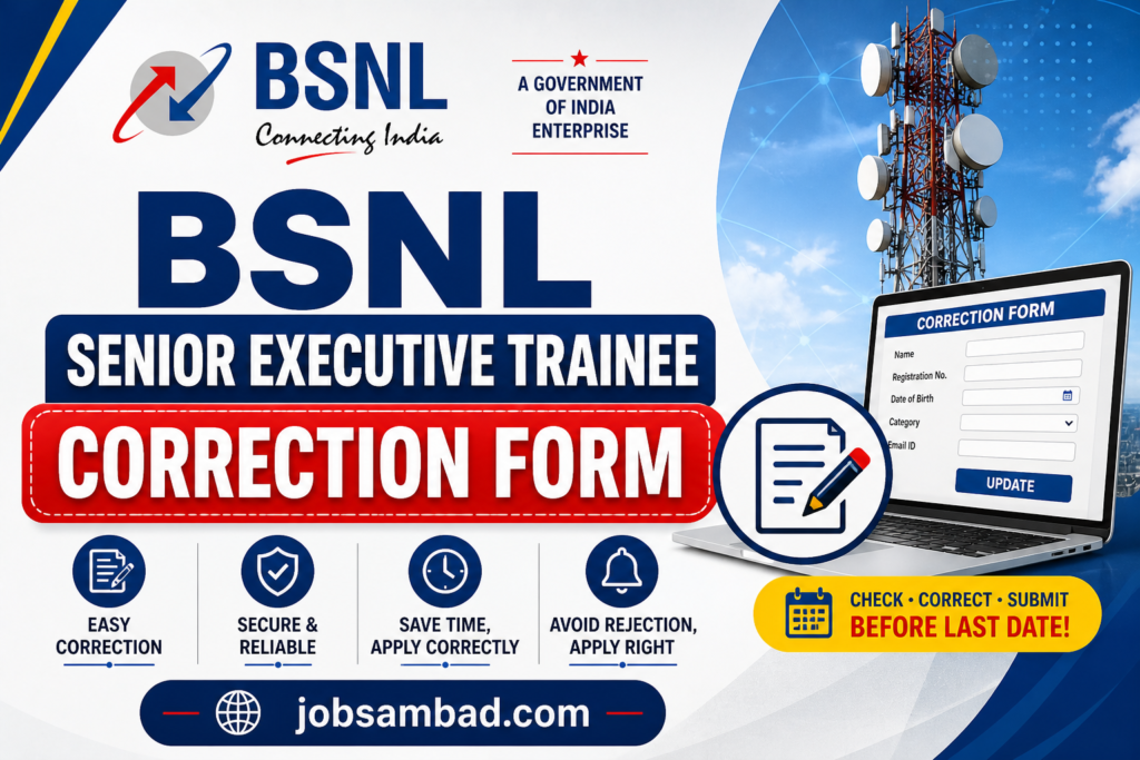 BSNL Senior Executive Trainee Correction Form