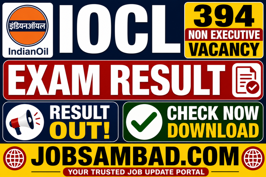 IOCL 394 Non Executive Vacancy Exam Result