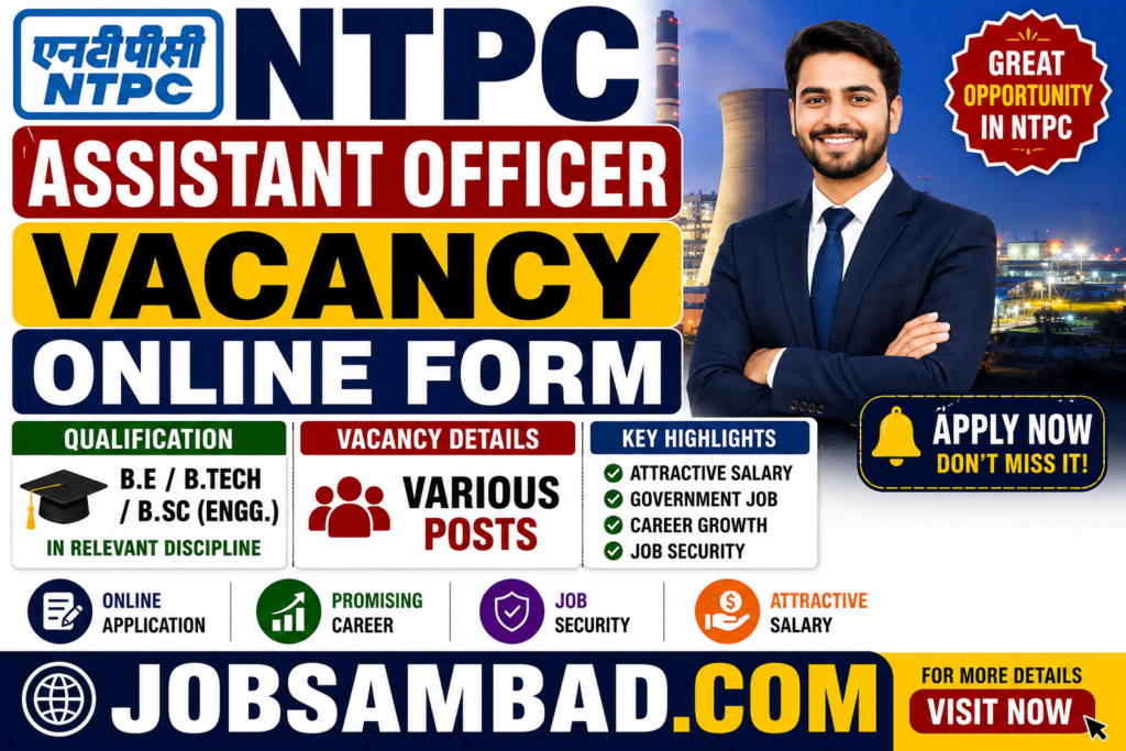 NTPC Assistant Officer Vacancy Online Form
