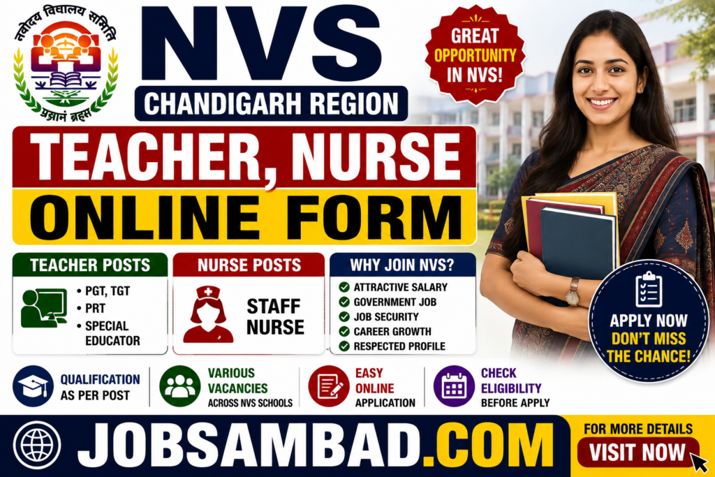 NVS Chandigarh Region Teacher, Nurse Form