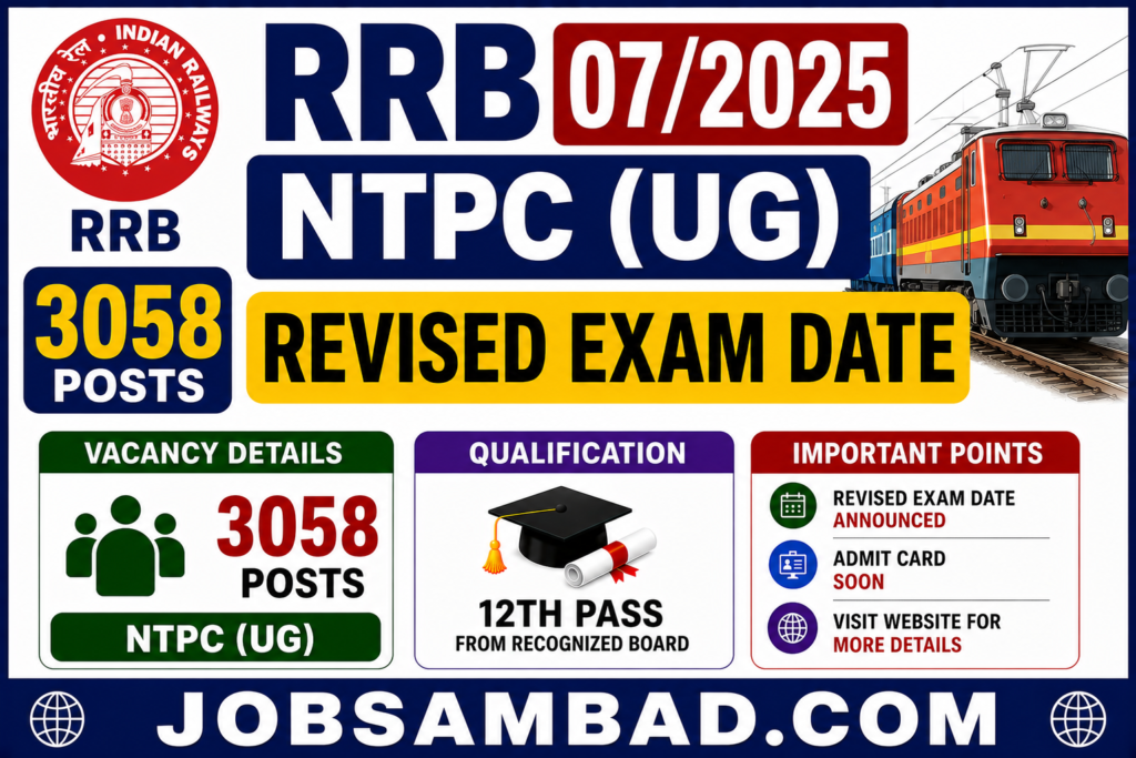 RRB 07/2025 NTPC (UG) Revised Exam Date