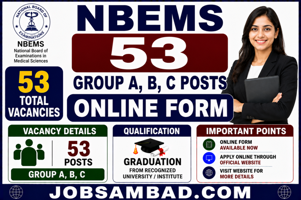 NBEMS 53 Group A, B, C Posts Online Form