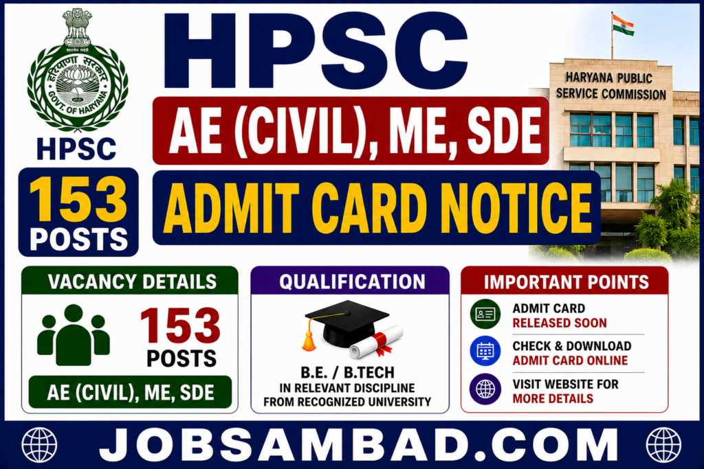 HPSC AE (Civil), ME, SDE Admit Card Notice