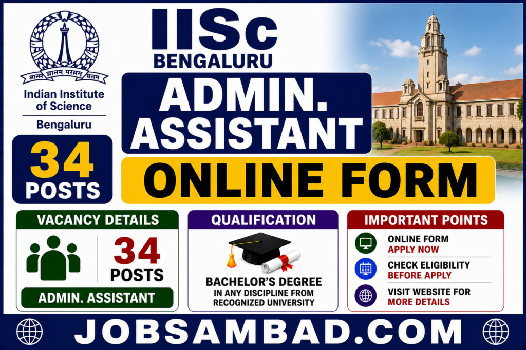 Bengaluru IISc Admin. Assistant Online Form