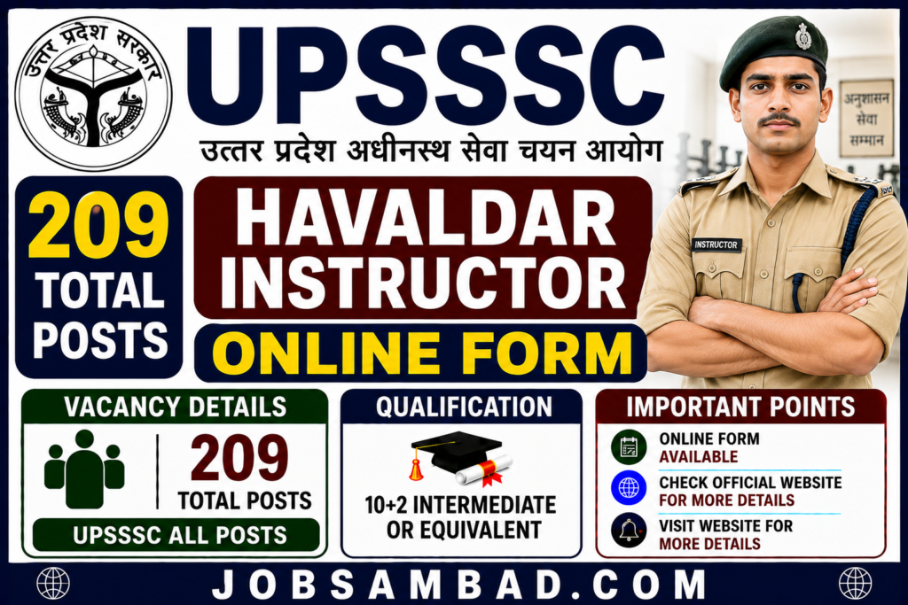 UPSSSC 209 Havaldar Instructor Online Form