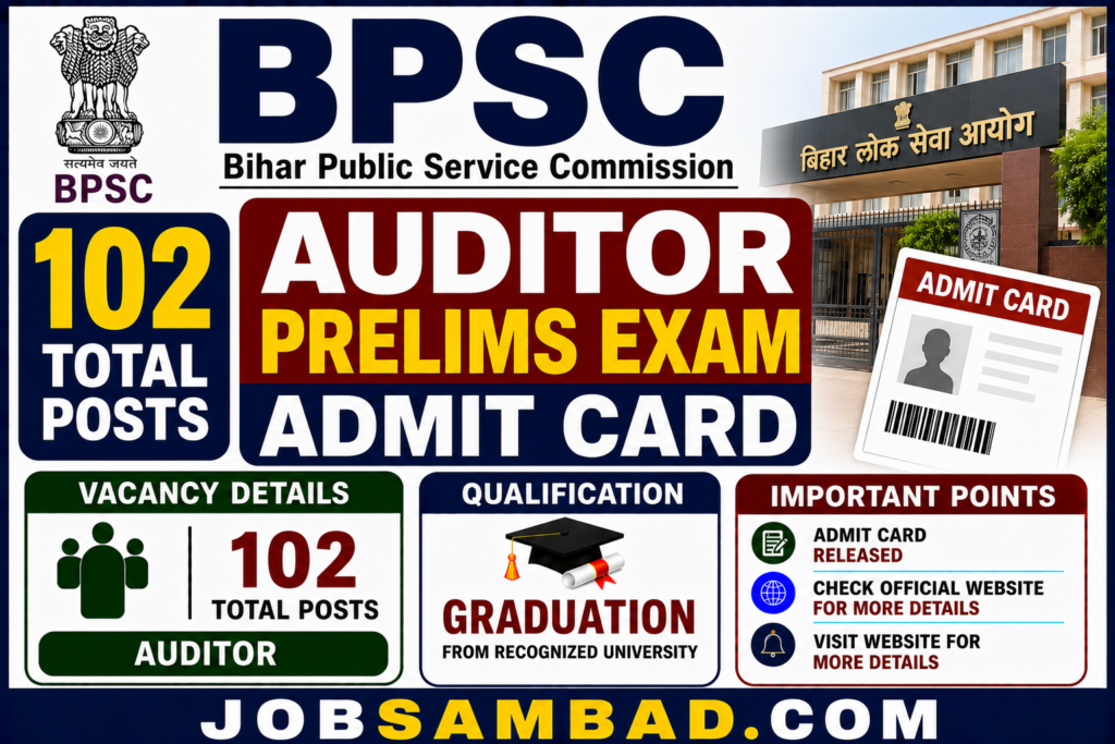 BPSC 102 Auditor Prelims Exam Admit Card