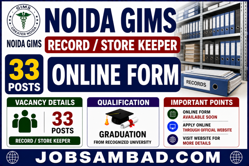 Noida GIMS Record / Store Keeper Online Form