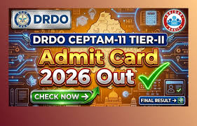 DRDO CEPTAM-11 (STA, Tech.) Tier-II Admit Card
