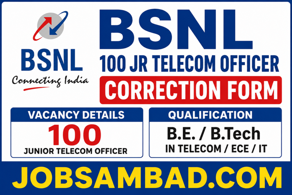 BSNL 100 Jr Telecom Officer Correction Form